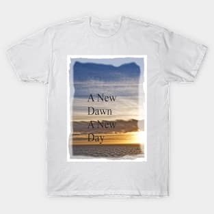 A New Dawn T-Shirt